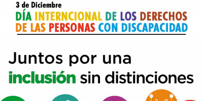 3 de Diciembre Día Internacional de los Derechos de las Personas con Discapacidad