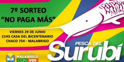 Anuncios y sorteo “No Paga más” – Pesca del Surubí